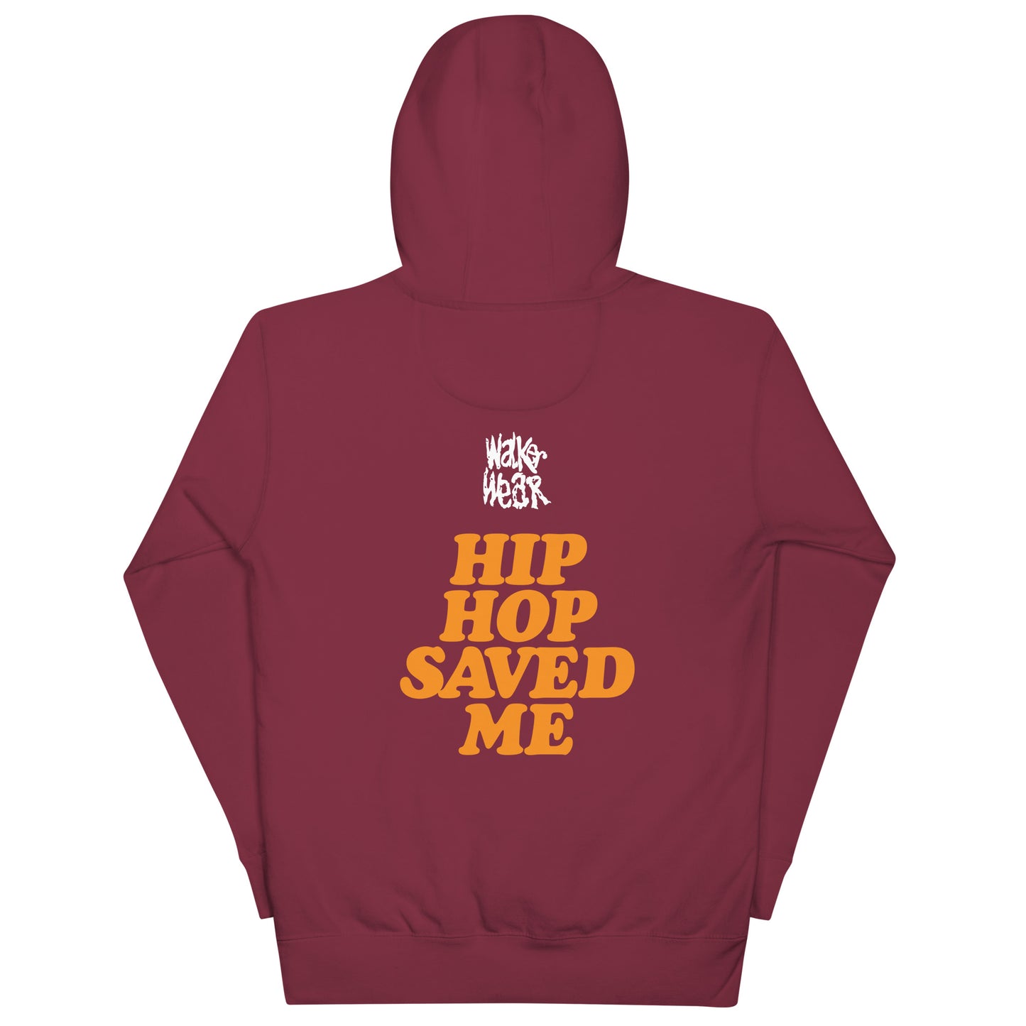 Hip Hop Saved Me Hoodie